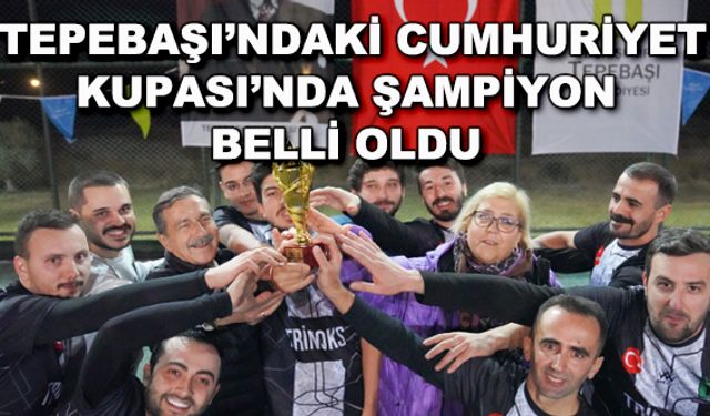 Tepebaşı'ndaki Cumhuriyet Kupası'nda şampiyon belli oldu