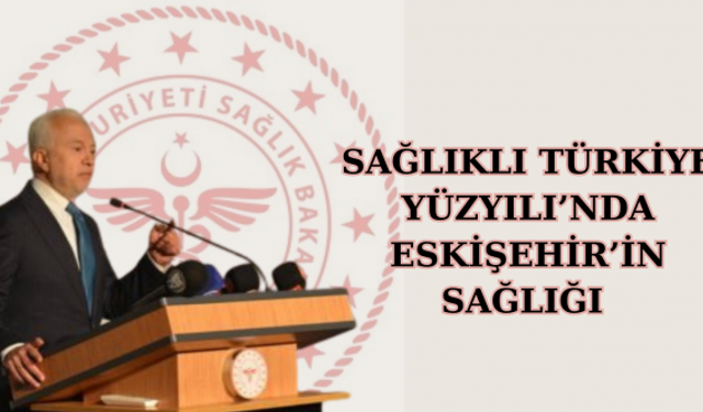 2024 Yılı Sağlık Hizmetleri Değerlendirildi