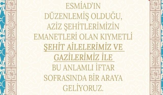 ESMİAD'dan Şehit ve Gazi Ailelerine İftar