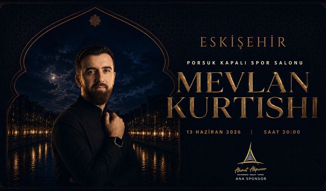 Eskişehir’de Kültür Sanat Rüzgarı: Ünlü Sanatçı Mevlan Kurtishi Sahne Alacak